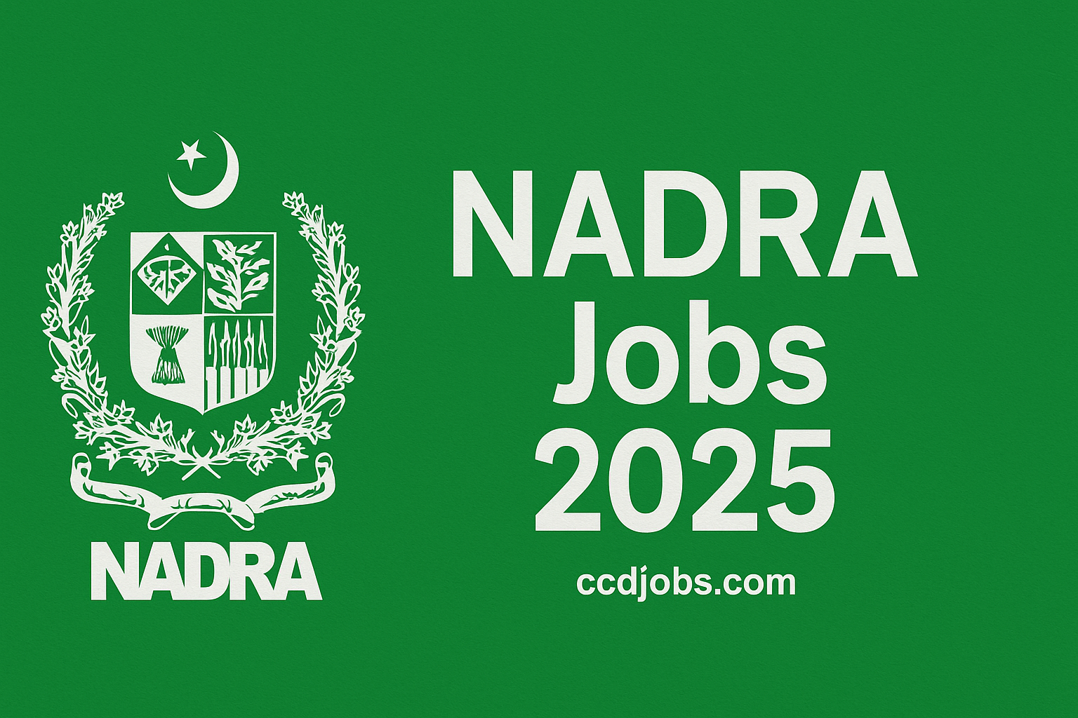 NADRA Jobs 2025 | Advertisement Online Apply