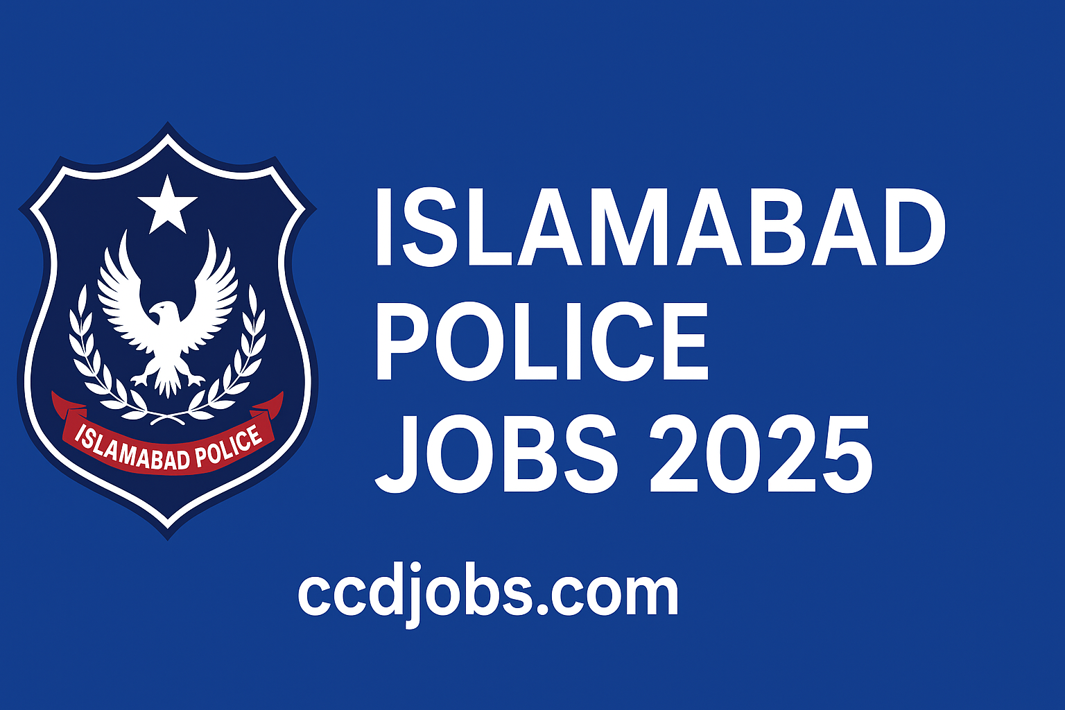 Islamabad Police Jobs 2025 | Apply Online & Advertisement