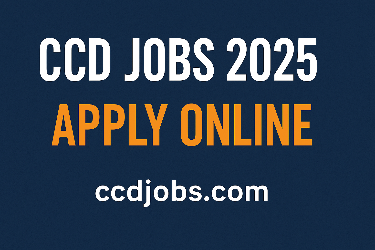 CCD Jobs 2025 | Crime Control Department