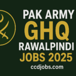 Pak Army GHQ Rawalpindi Jobs 2025 Civilian Posts
