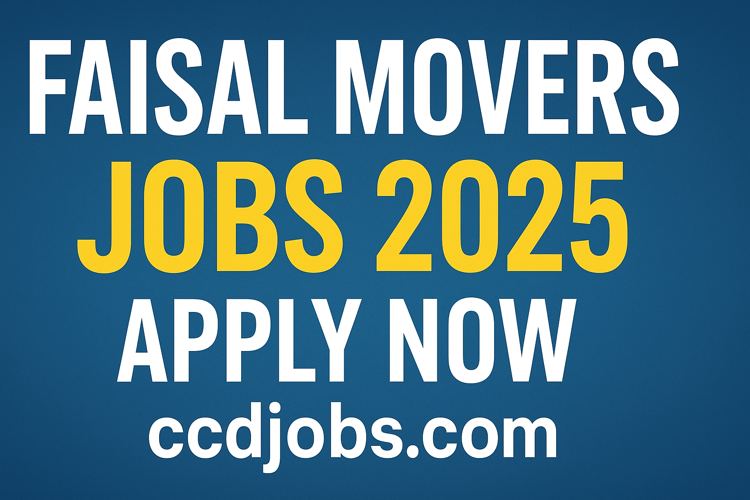 Faisal Movers Jobs 2025 - Apply Online