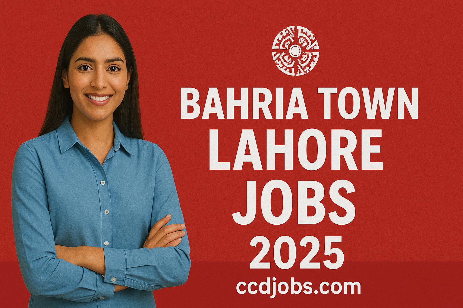 Bahria Town Lahore Jobs 2025 – Apply Online
